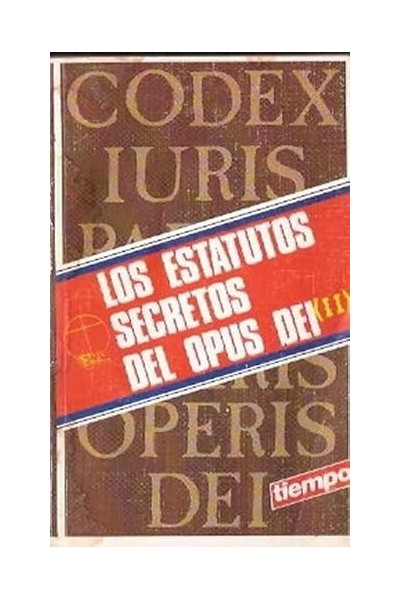 Los estatutos secretos del Opus Dei (II)